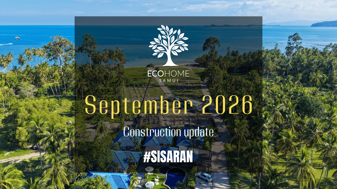 ECO Home Samui Construction Update September 2026
