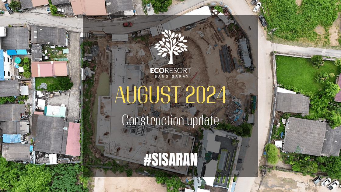 ECOresort Construction Update August 2024