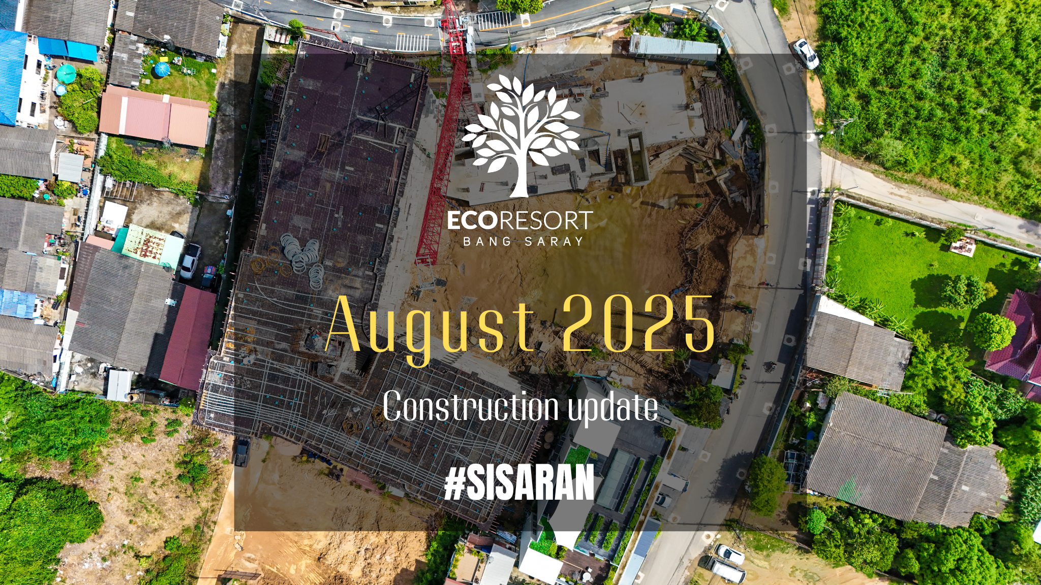 ECOresort Construction Update August 2025