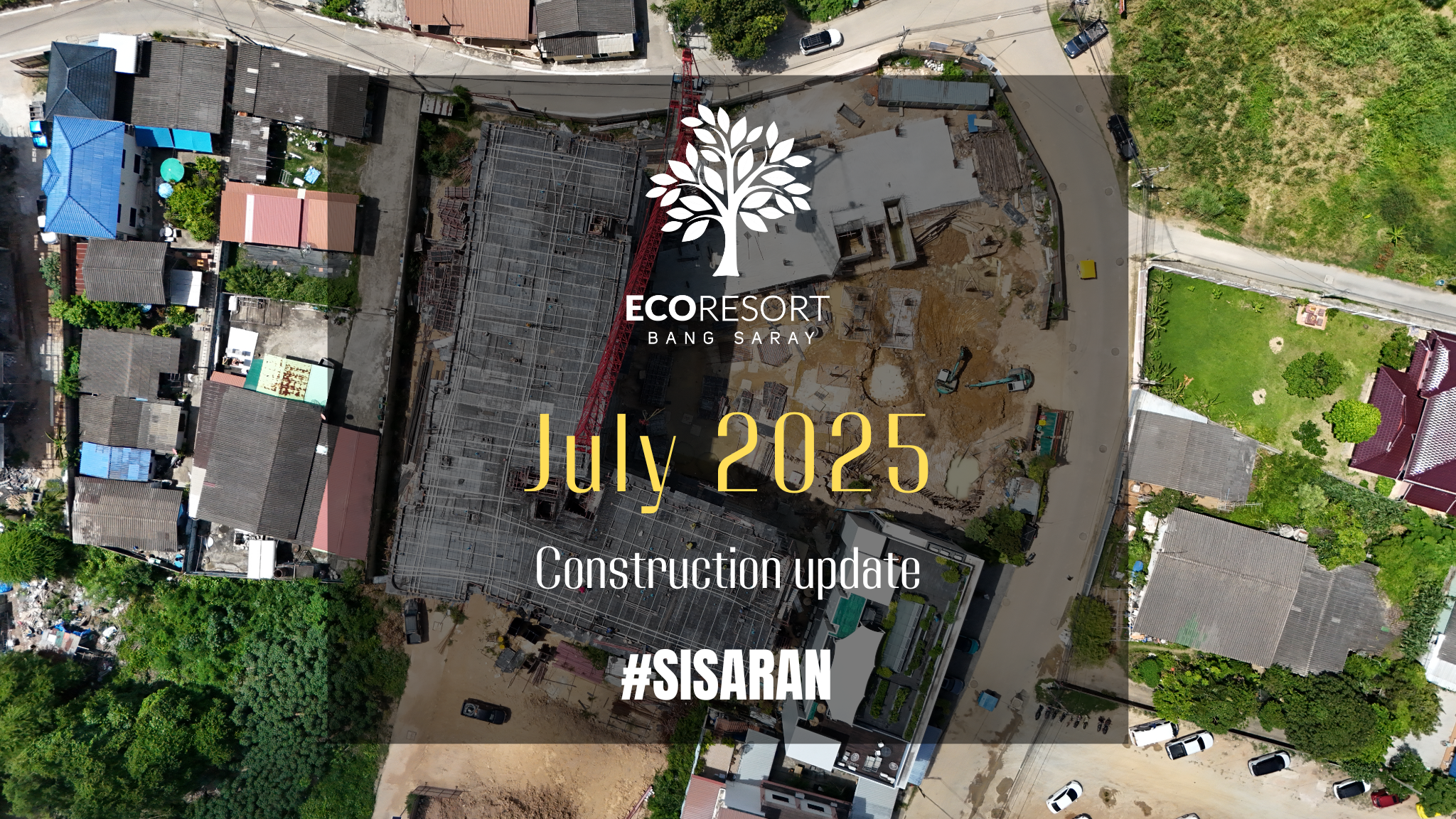 ECOresort Construction Update July 2025